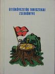 Harci Tibor - Úttörővezetők turisztikai zsebkönyve [antikvár]