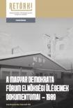 Szeredi Pál[szerk.] - A magyar demokrata fórum elnökségi ülésének dokumentumai  - 1989