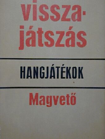 Csurka István - Visszajátszás [antikvár]