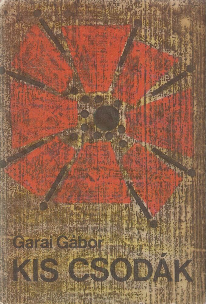 GARAI GÁBOR - Kis csodák [antikvár]