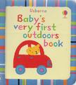Stella Baggott - Baby's Very First Outdoors Book [antikvár]