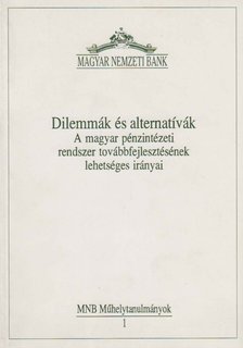 Cséfalvay Zoltán, Szilágyiné Zimay Judit - Dilemmák és alternatívák [antikvár]