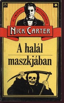 Carter, Nick - A halál maszkjában [antikvár]