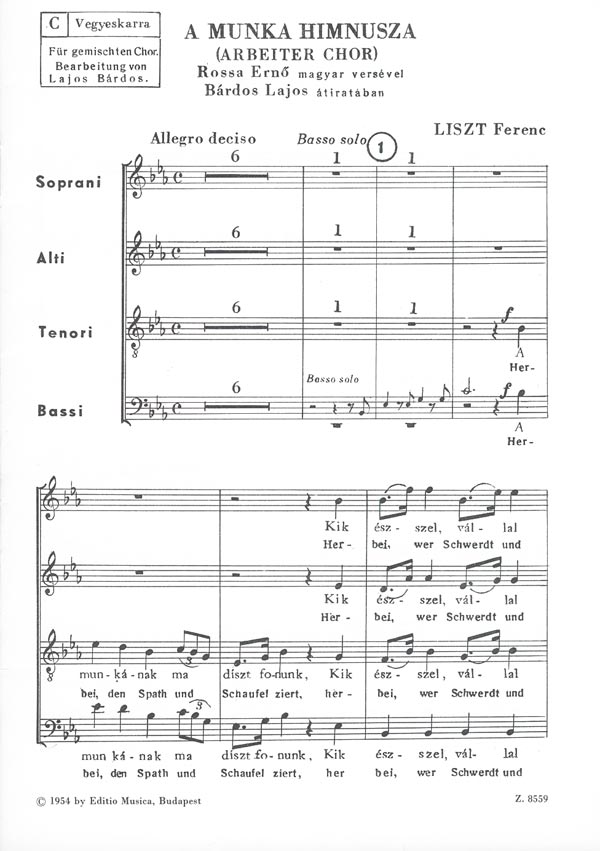 Liszt Ferenc - A MUNKA HIMNUSZA (ARBEITER CHOR)BÁRDOS LAJOS ÁTIRATÁBAN,VEGYESKARRA