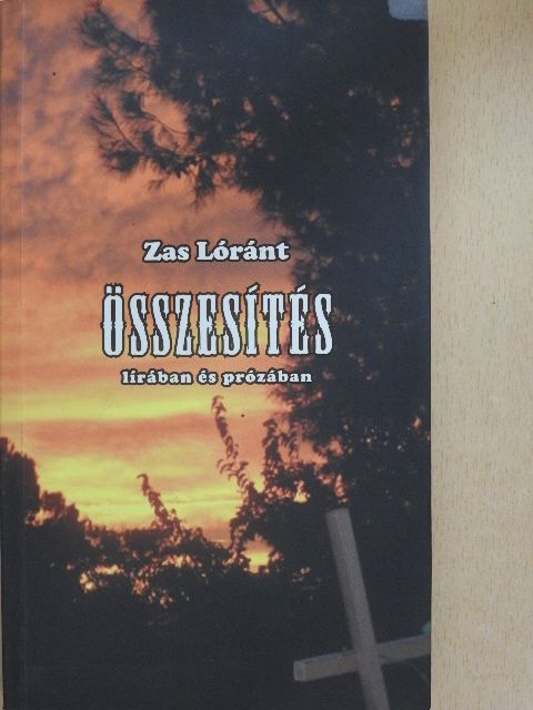 Zas Lóránt - Összesítés [antikvár]