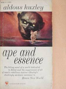 Aldous Huxley - Ape and Essence [antikvár]