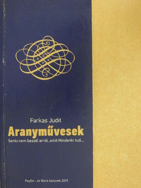 Farkas Judit - Aranyművesek [antikvár]