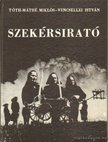 Vencsellei István, Tóth-Máthé Miklós - Szekérsirató [antikvár]
