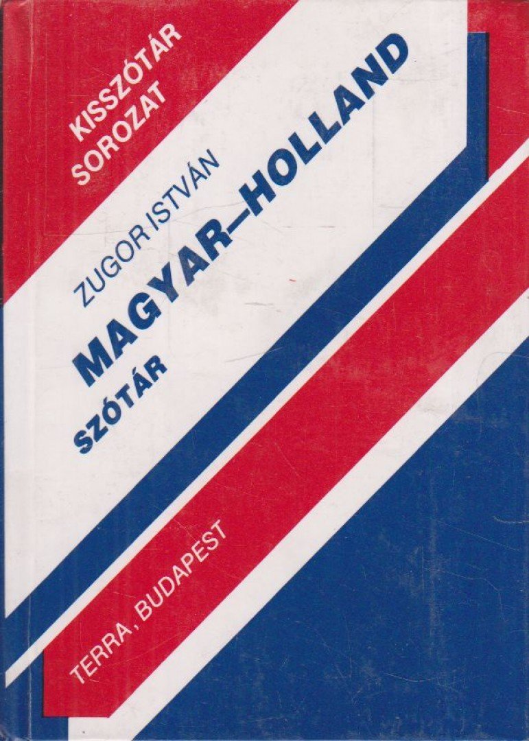 ZUGOR ISTVÁN - Magyar-holland szótár [antikvár]