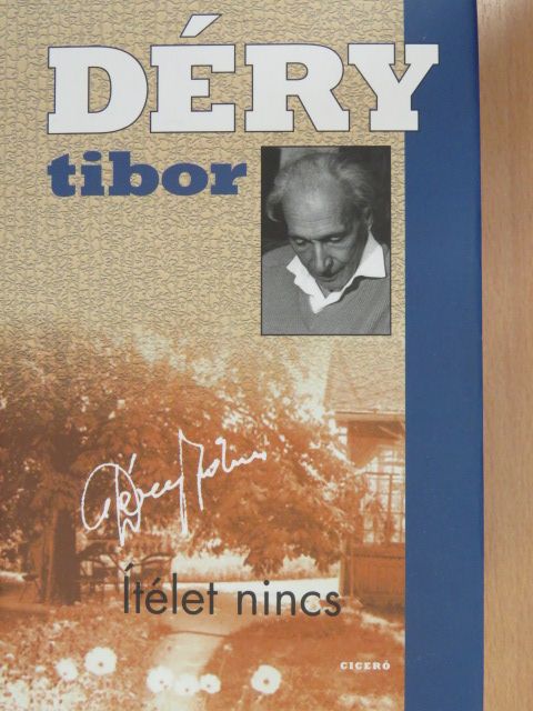 Déry Tibor - Ítélet nincs [antikvár]