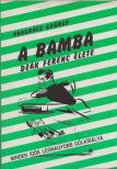 PONGRÁCZ GYÖRGY - A bamba [antikvár]
