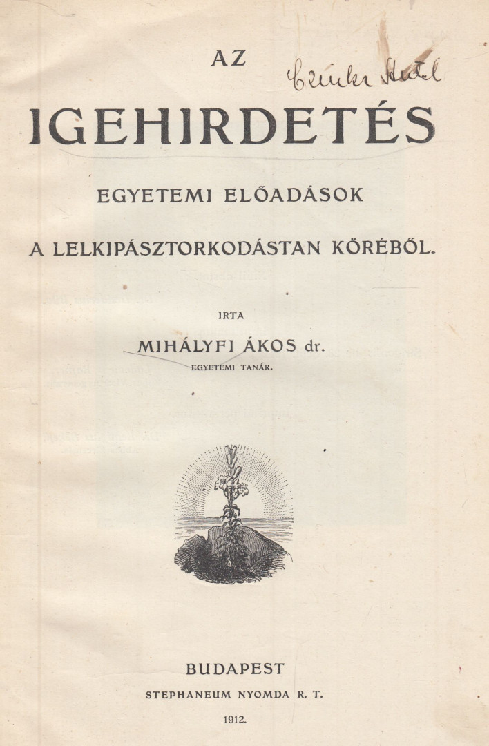 Mihályfi Ákos dr. - Az igehirdetés [antikvár]