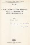 Balázs Judit - A ragadványnevek szerepe Rábaszentandrás névrendszerében (dedikált) [antikvár]