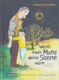 Andreas Steinhöfel - Wenn mein Mond deine Sonne ware [antikvár]