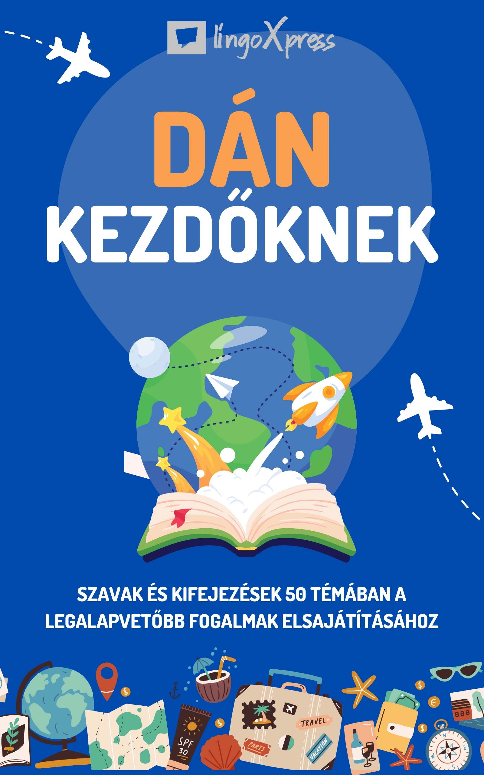 lingoXpress - Dán kezdőknek [eKönyv: epub, mobi]