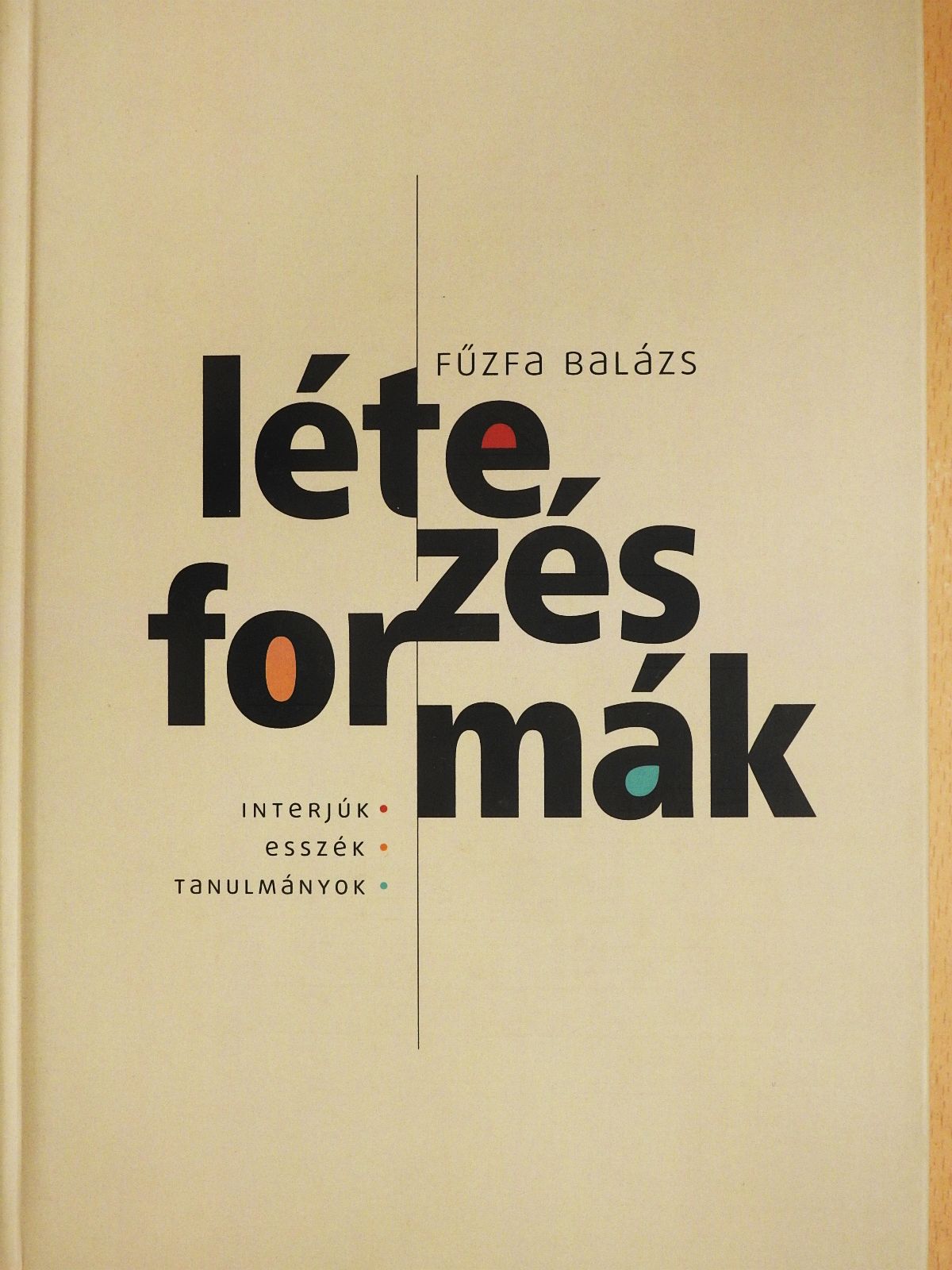 Fűzfa Balázs - Létezésformák (dedikált példány) [antikvár]