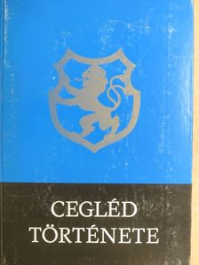 Benkő Zsuzsanna - Cegléd története [antikvár]
