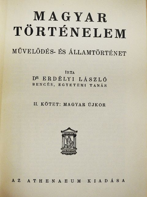Dr. Erdélyi László - Magyar történelem II. [antikvár]