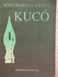 Böszörményi Gyula - Kucó [antikvár]
