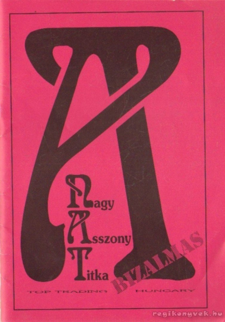 A Nagy Asszony Titka [antikvár]