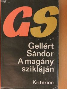 Gellért Sándor - A magány szikláján [antikvár]