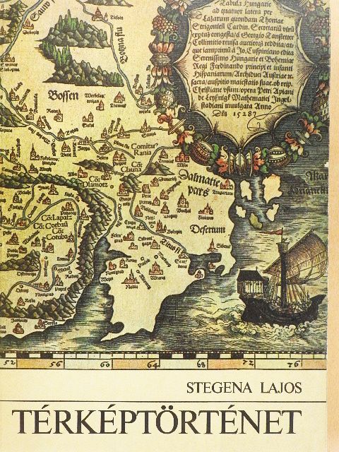 Stegena Lajos - Térképtörténet [antikvár]