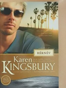 Karen Kingsbury - Hírnév [antikvár]