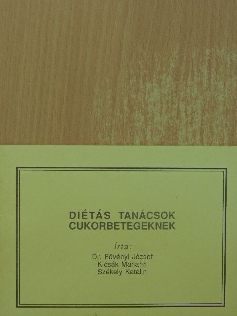 Dr. Fövényi József - Diétás tanácsok cukorbetegeknek [antikvár]