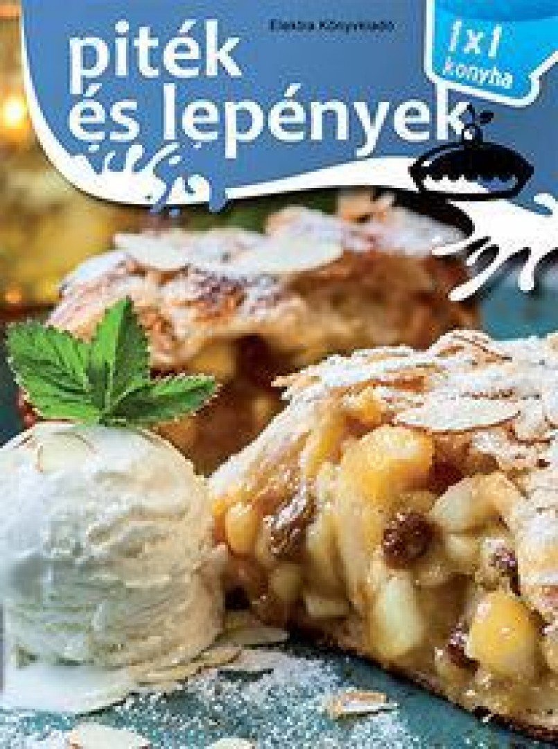 Piték és lepények - 1x1 konyha [antikvár]