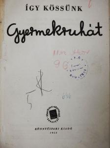 Így kössünk gyermekruhát [antikvár]
