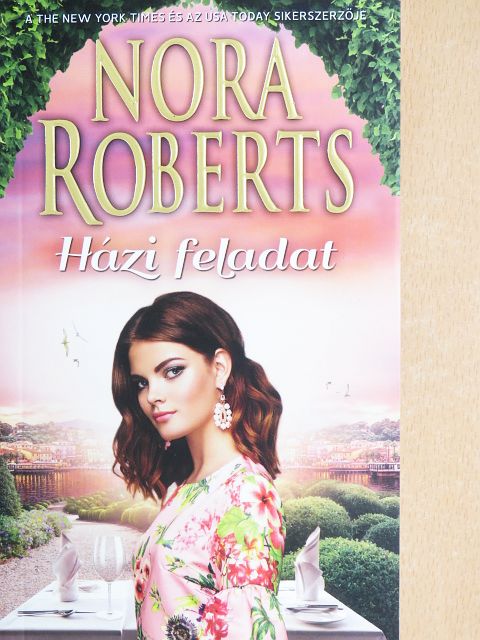 Nora Roberts - Házi feladat [antikvár]