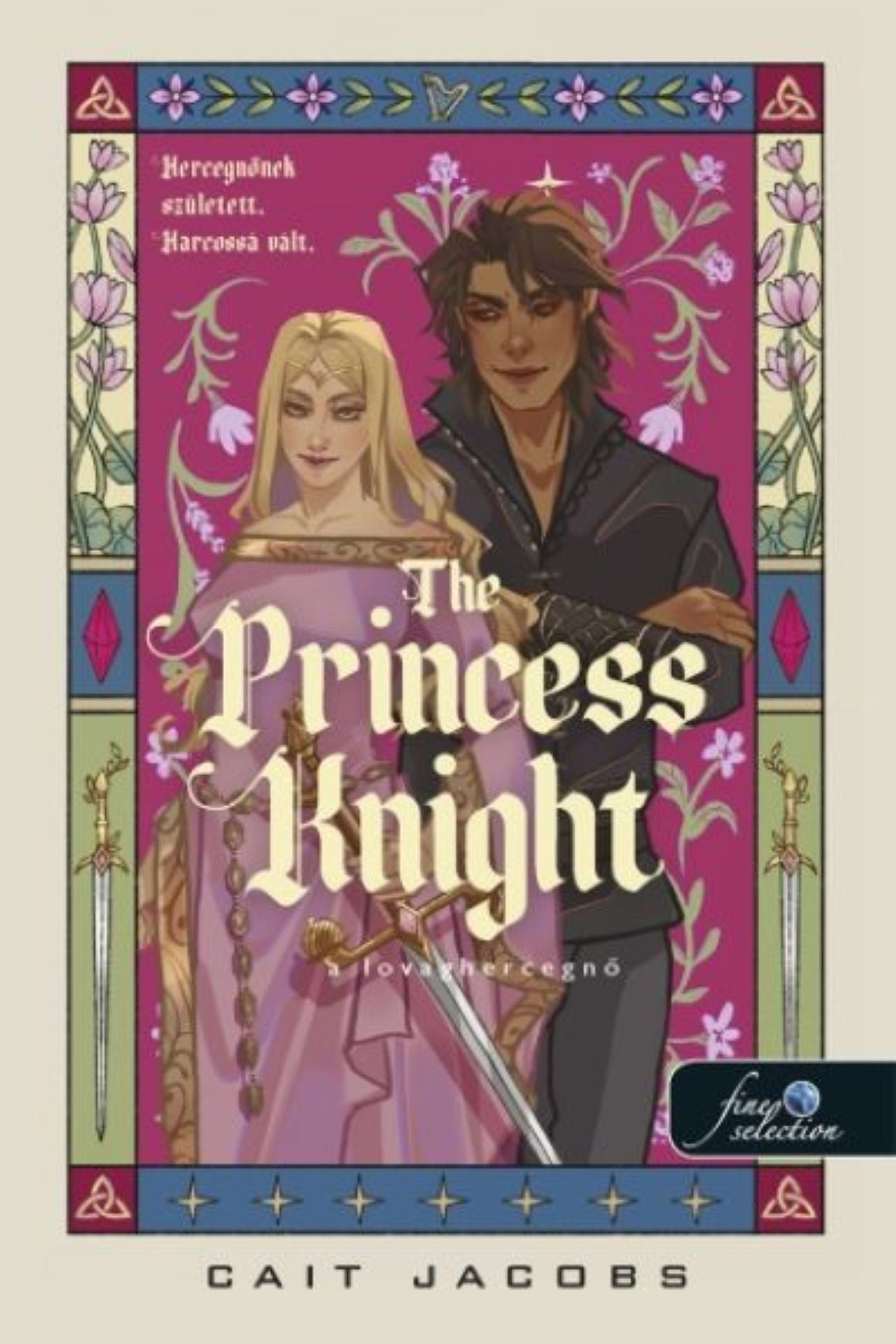 Cait Jacobs - The Princess Knight - A lovaghercegnő