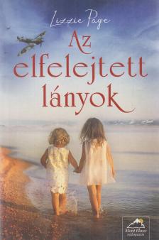 Lizzie Page - Az elfelejtett lányok [antikvár]