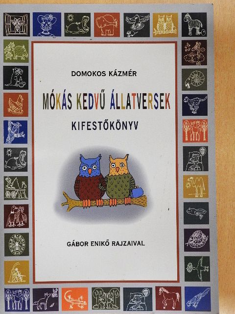 Domokos Kázmér - Mókás kedvű állatversek [antikvár]