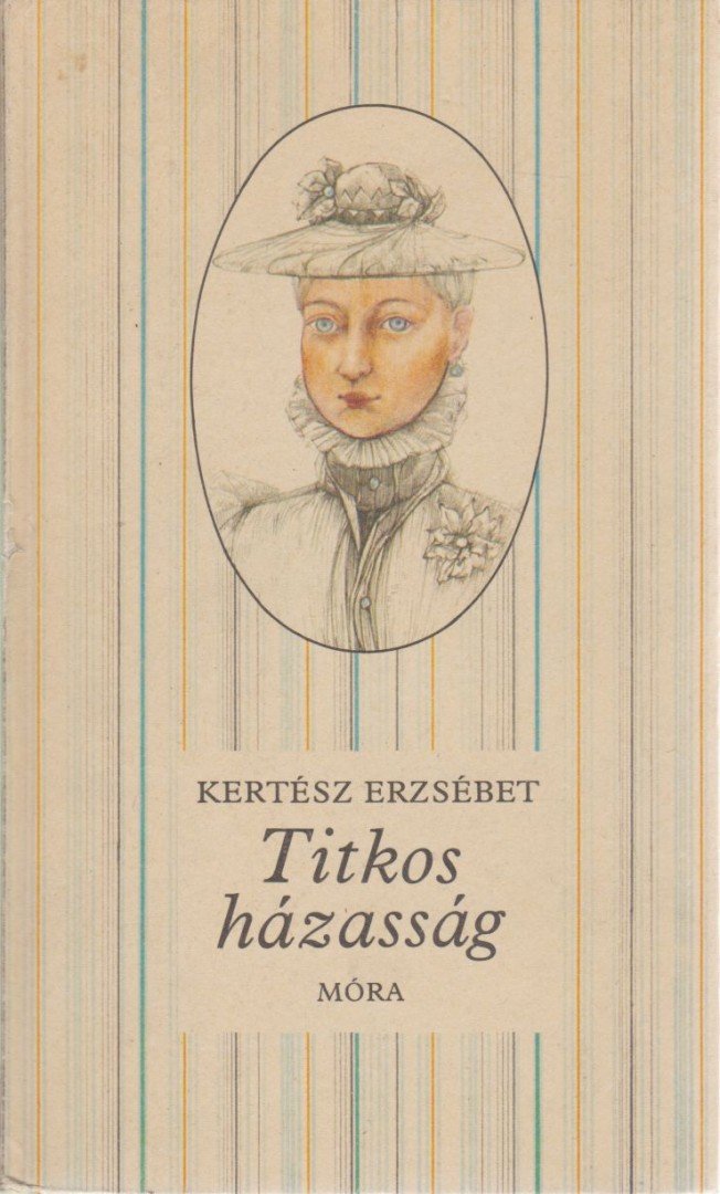 Kertész Erzsébet - Titkos házasság [antikvár]