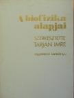Györgyi Sándor - A biofizika alapjai [antikvár]