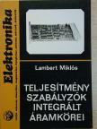 Lambert Miklós - Teljesítményszabályzók integrált áramkörei [antikvár]