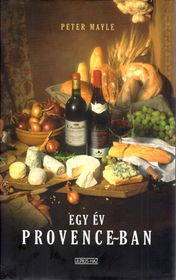 MAYLE, PETER - Egy év Provence-ban [antikvár]