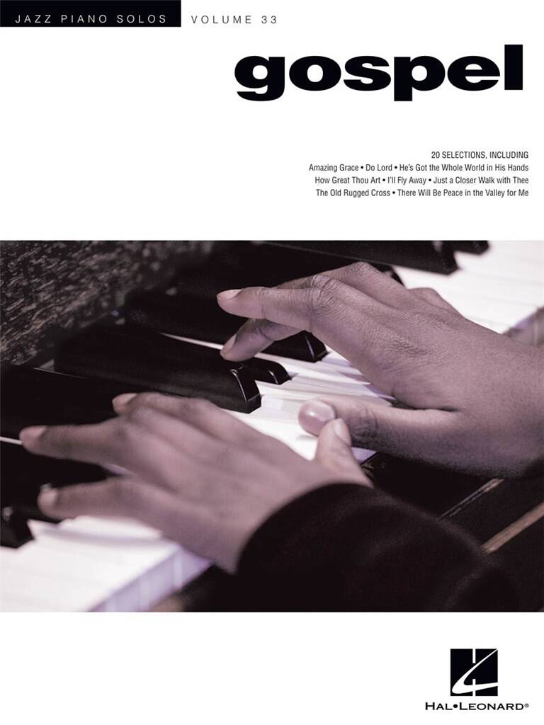 GOSPEL. 20 SELECTIONS. JAZZ PIANO SOLOS, VOL.33