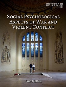 McHan Jane - Social Psychological Aspects of War and Violent Conflict [eKönyv: epub, mobi]
