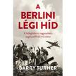 Barry Turner - A berlini légi híd