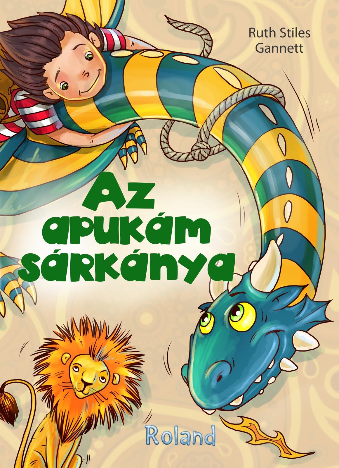 Ruth Stiles Gannett - Az apukám sárkánya