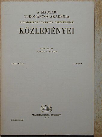 Bérczi Alajos - A Magyar Tudományos Akadémia Biológiai Tudományok Osztályának Közleményei XXII. kötet 1. szám [antikvár]