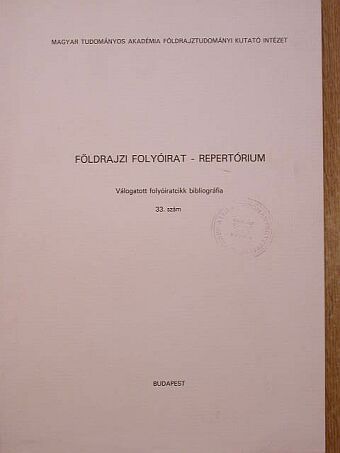 Földrajzi folyóirat - Repertórium [antikvár]