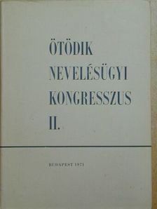 Aczél György - Ötödik Nevelésügyi Kongresszus II. (töredék) [antikvár]