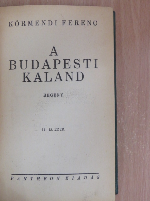 Körmendi Ferenc - A budapesti kaland [antikvár]