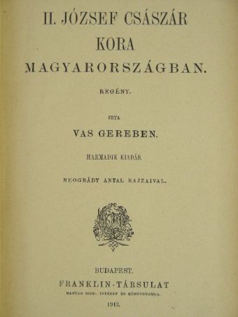 Vas Gereben - II. József császár kora Magyarországban [antikvár]