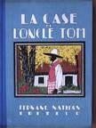 Giséle Vallerey - La Case de L'oncle Tom [antikvár]