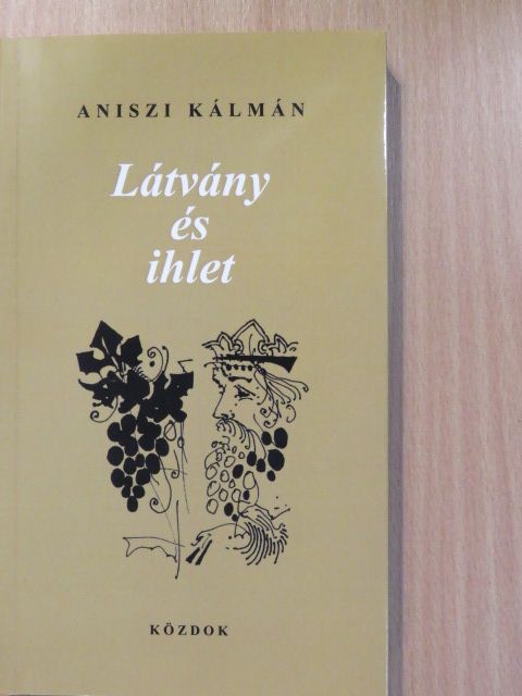 Aniszi Kálmán - Látvány és ihlet (dedikált példány) [antikvár]