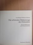 Gerd Bürger - Die schönsten Hüttenwege der Dolomiten [antikvár]